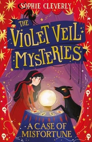 THE VIOLET VEIL MYSTERIES 02: A CASE OF MISFORTUNE | 9780008308018 | SOPHIE CLEVERLY