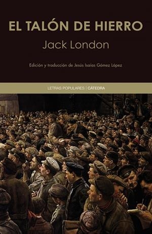 EL TALÓN DE HIERRO | 9788437641461 | JACK LONDON