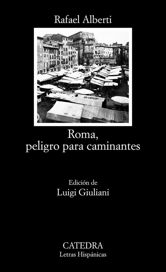 ROMA, PELIGRO PARA CAMINANTES | 9788437643342 | RAFAEL ALBERTI