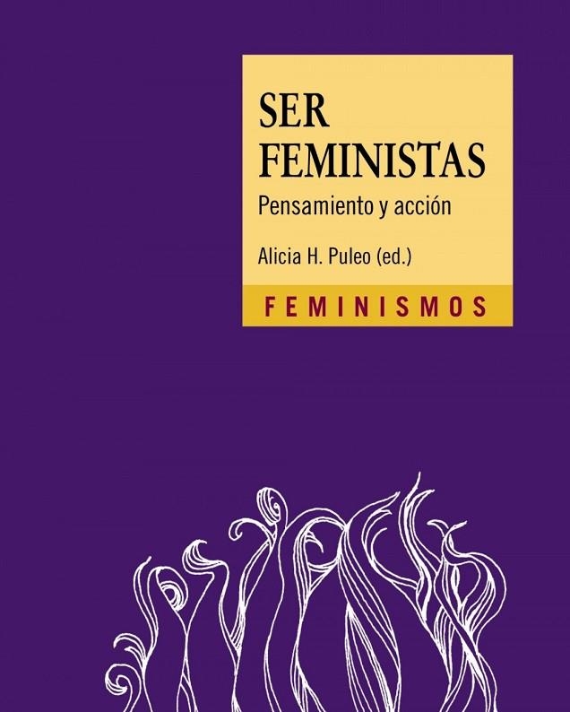 SER FEMINISTAS | 9788437641935 | ALICIA H. PULEO (ED.)