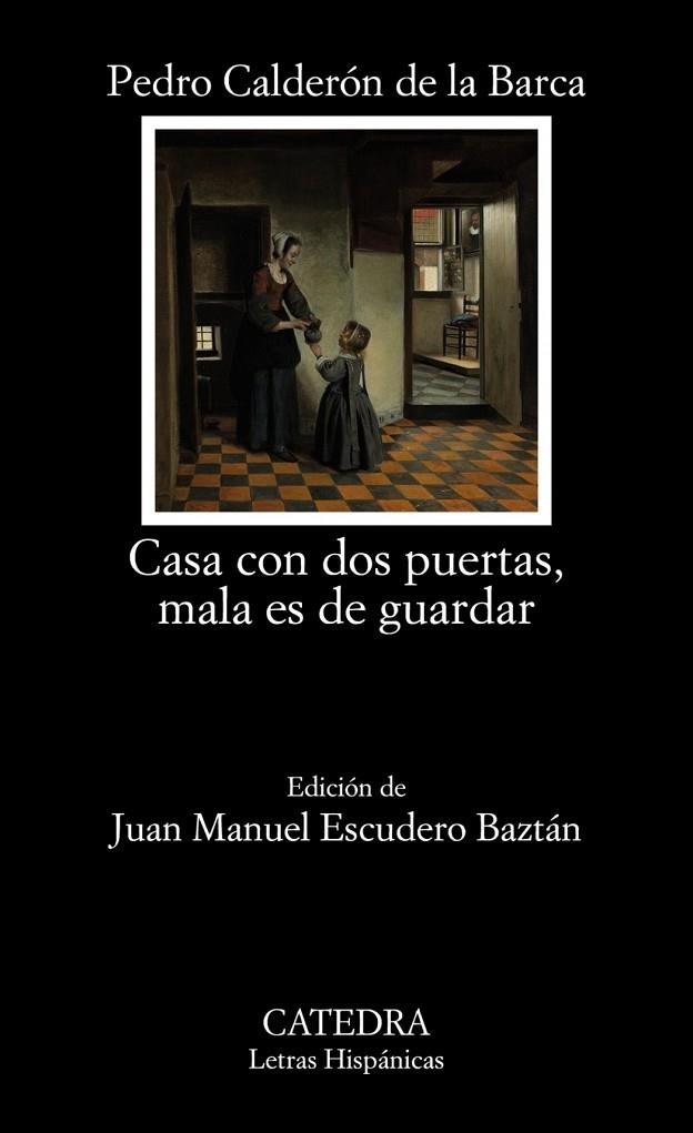 CASA CON DOS PUERTAS, MALA ES DE GUARDAR | 9788437642215 | PEDRO CALDERÓN DE LA BARCA