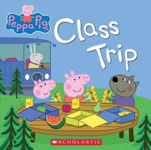 PEPPA PIG: CLASS TRIP  | 9781338327755 | PEPPA PIG
