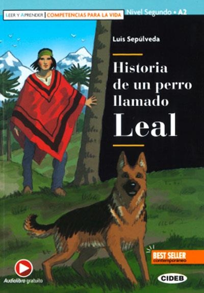 HISTORIA DE UN PERRO LLAMADO LEAL. (COMPETENCIAS PARA LA VIDA). AUDIOLIBRO GRATUITO | 9788853020598 | L. SEPÚLVEDA