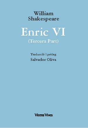 ENRIC VI (TERCERA PART)-39 | 9788468279862 | W. SHAKESPEARE