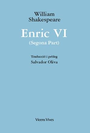 ENRIC VI (SEGONA PART)-38 | 9788468279855 | W. SHAKESPEARE