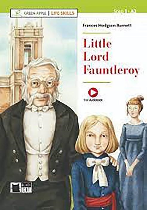 LITTLE LORD FAUNTLEROY. (LIFE SKILLS). FREE AUDIOBOOK | 9788853020482 | F. HODGSON BURNETT