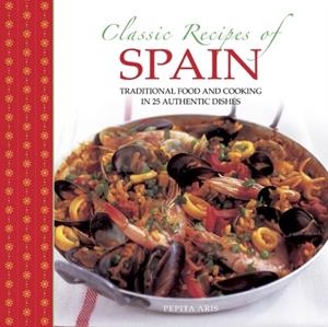 CLASSIC RECIPES OF SPAIN | 9780754829041 | ARIS PEPITA
