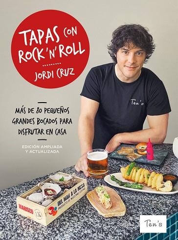 TAPAS CON ROCK N ROLL | 9788418055201 | 70 PEQUEÑOS GRANDES BOCADOS PARA DISFRUTAR EN CASA