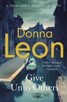 GIVE UNTO OTHERS | 9781529151602 | DONNA LEON