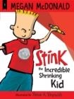 STINK 1 : THE INCREDIBLE SHRINKING KID | 9781536213775 | MEGAN MCDONALD
