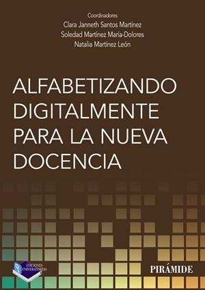 ALFABETIZANDO DIGITALMENTE PARA LA NUEVA DOCENCIA | 9788436842623