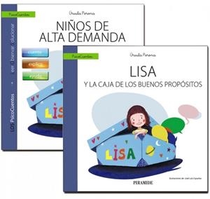 GUÍA: NIÑOS DE ALTA DEMANDA + CUENTO: LISA Y LA CAJA DE LOS BUENOS PROPÓSITOS | 9788436844795