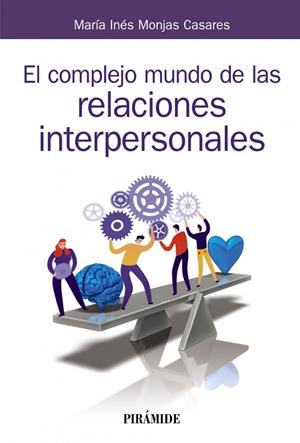 EL COMPLEJO MUNDO DE LAS RELACIONES INTERPERSONALES | 9788436841817
