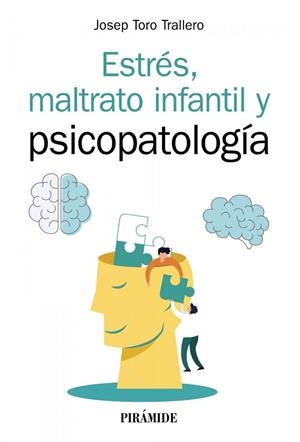 ESTRÉS, MALTRATO INFANTIL Y PSICOPATOLOGÍA | 9788436844306
