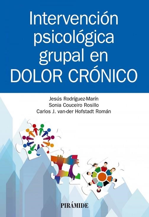 INTERVENCIÓN PSICOLÓGICA GRUPAL EN DOLOR CRÓNICO | 9788436843910