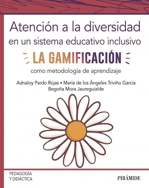 ATENCIÓN A LA DIVERSIDAD EN UN SISTEMA EDUCATIVO INCLUSIVO | 9788436842821