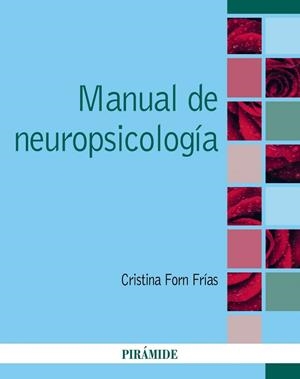 MANUAL DE NEUROPSICOLOGÍA | 9788436843286
