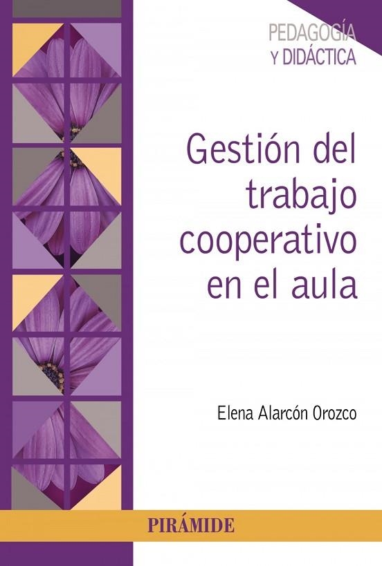 GESTIÓN DEL TRABAJO COOPERATIVO EN EL AULA | 9788436845228