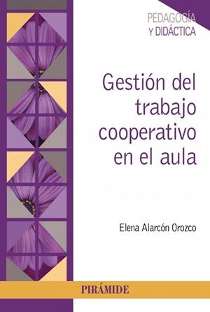 GESTIÓN DEL TRABAJO COOPERATIVO EN EL AULA | 9788436845228