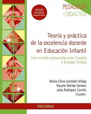 TEORÍA Y PRÁCTICA DE LA EXCELENCIA DOCENTE EN EDUCACIÓN INFANTIL | 9788436845426