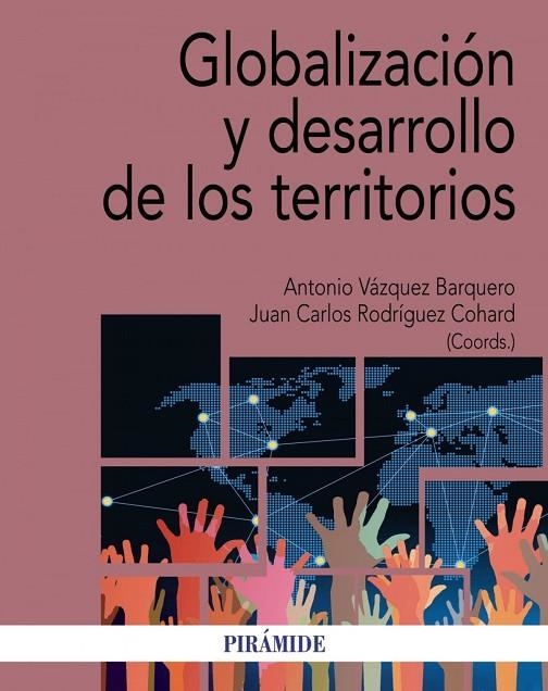 GLOBALIZACIÓN Y DESARROLLO DE LOS TERRITORIOS | 9788436843415