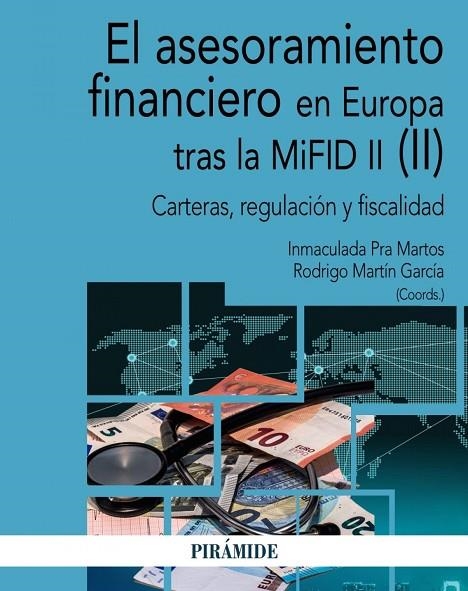 EL ASESORAMIENTO FINANCIERO EN EUROPA TRAS LA MIFID II (II) | 9788436842289