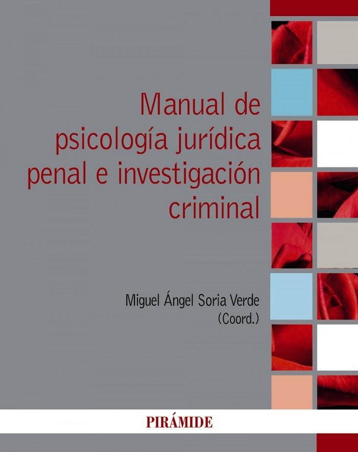 MANUAL DE PSICOLOGÍA JURÍDICA PENAL E INVESTIGACIÓN CRIMINAL | 9788436844917