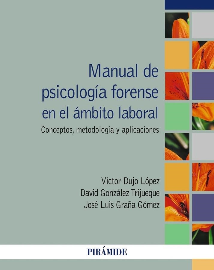 MANUAL DE PSICOLOGÍA FORENSE EN EL ÁMBITO LABORAL | 9788436845747