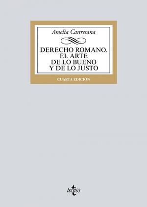 DERECHO ROMANO. EL ARTE DE LO BUENO Y DE LO JUSTO | 9788430979653