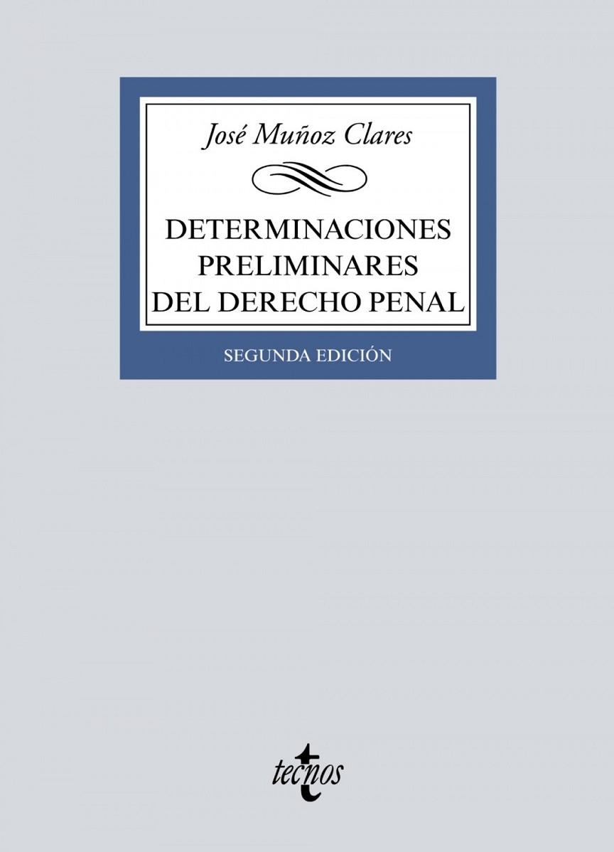 DETERMINACIONES PRELIMINARES DEL DERECHO PENAL | 9788430979196