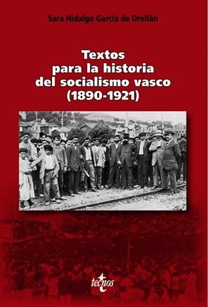 TEXTOS PARA LA HISTORIA DEL SOCIALISMO VASCO (1890-1921) | 9788430978854
