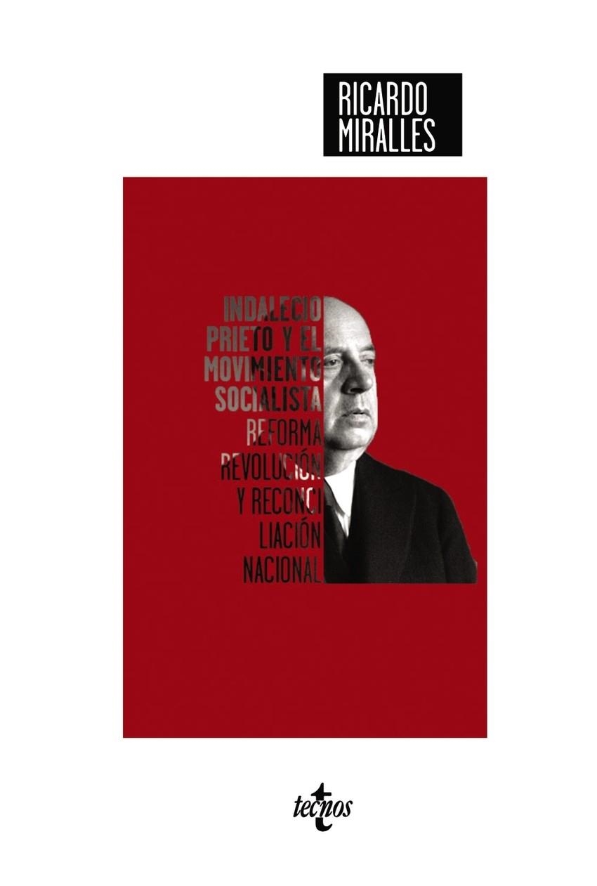INDALECIO PRIETO Y EL MOVIMIENTO SOCIALISTA | 9788430982097