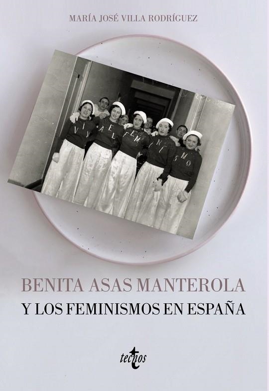 BENITA ASAS MANTEROLA Y LOS FEMINISMOS EN ESPAÑA | 9788430978878