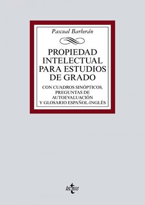 PROPIEDAD INTELECTUAL PARA ESTUDIOS DE GRADO | 9788430979240