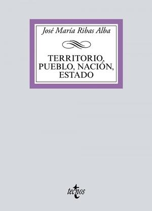 TERRITORIO, PUEBLO, NACIÓN, ESTADO | 9788430981007