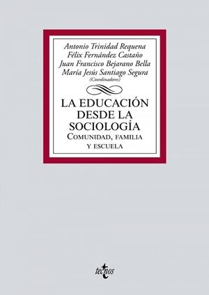 LA EDUCACIÓN DESDE LA SOCIOLOGÍA | 9788430983100