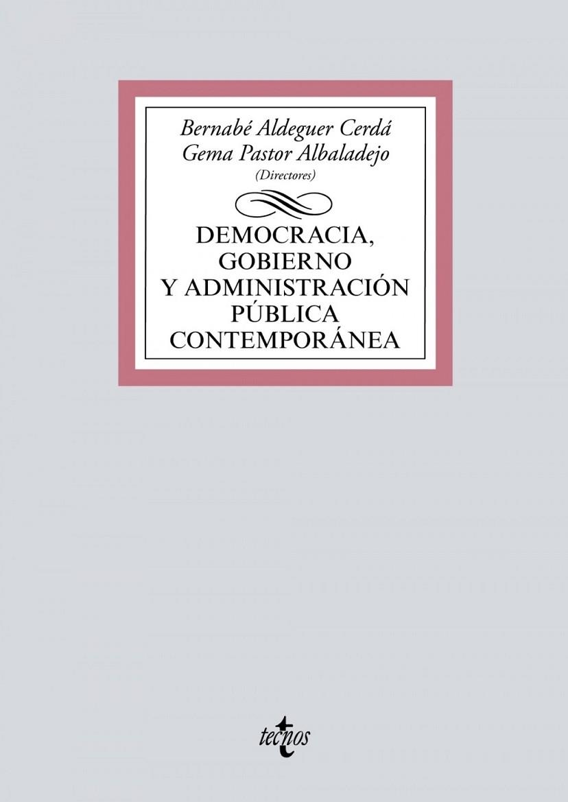 DEMOCRACIA, GOBIERNO Y ADMINISTRACIÓN PÚBLICA CONTEMPORÁNEA | 9788430981199