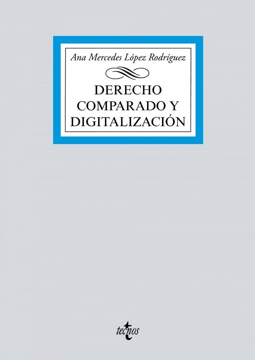 DERECHO COMPARADO Y DIGITALIZACIÓN | 9788430981526