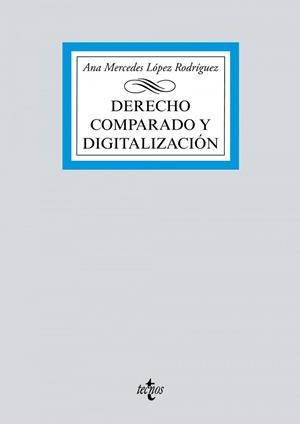 DERECHO COMPARADO Y DIGITALIZACIÓN | 9788430981526