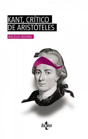 KANT, CRÍTICO DE ARISTÓTELES | 9788430981533