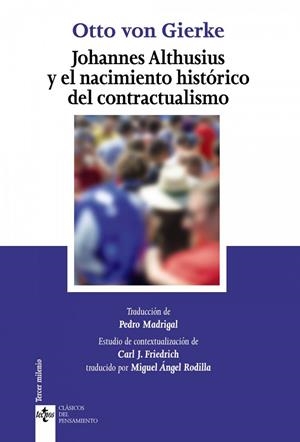 JOHANNES ALTHUSIUS Y EL NACIMIENTO HISTÓRICO DEL CONTRACTUALISMO | 9788430984008