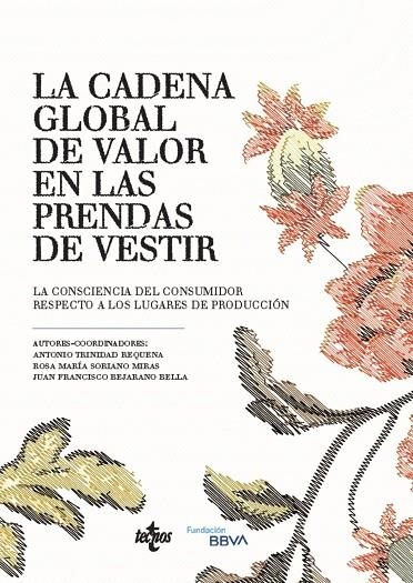 LA CADENA GLOBAL DE VALOR DE LAS PRENDAS DE VESTIR | 9788430981397