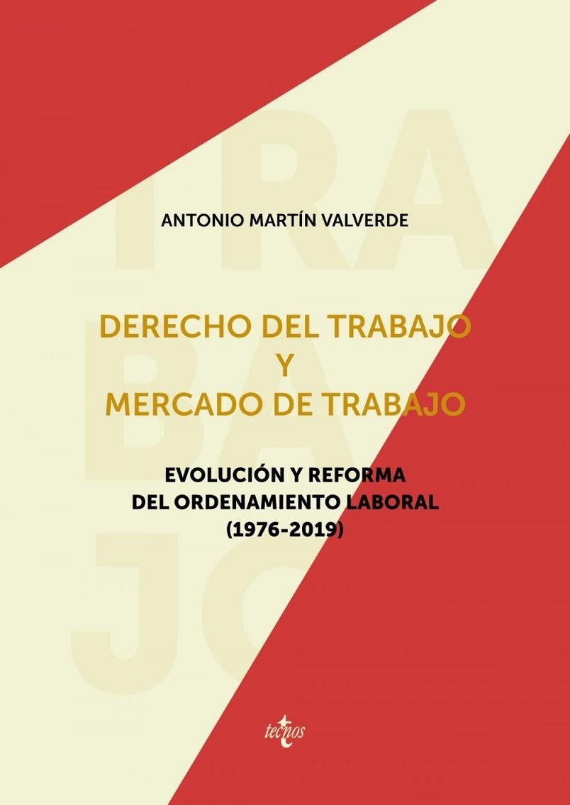 DERECHO DEL TRABAJO Y MERCADO DE TRABAJO | 9788430981144