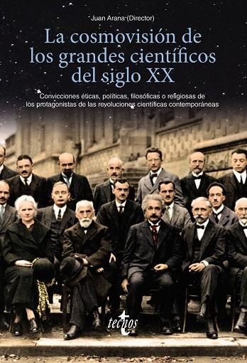 LA COSMOVISIÓN DE LOS GRANDES CIENTÍFICOS DEL SIGLO XX | 9788430979073