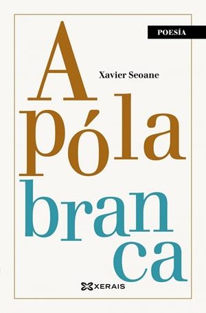 A PÓLA BRANCA | 9788491216605