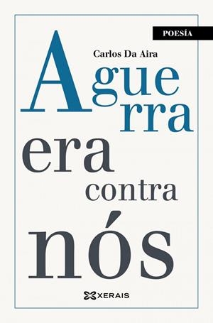 A GUERRA ERA CONTRA NÓS | 9788491216629