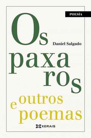 OS PAXAROS E OUTROS POEMAS | 9788491217947