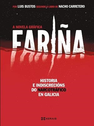 FARIÑA. A NOVELA GRÁFICA | 9788491216117