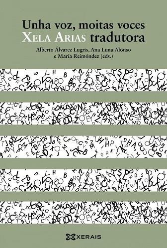 UNHA VOZ, MOITAS VOCES. XELA ARIAS TRADUTORA | 9788491219903