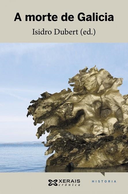 A MORTE DE GALICIA | 9788491215905